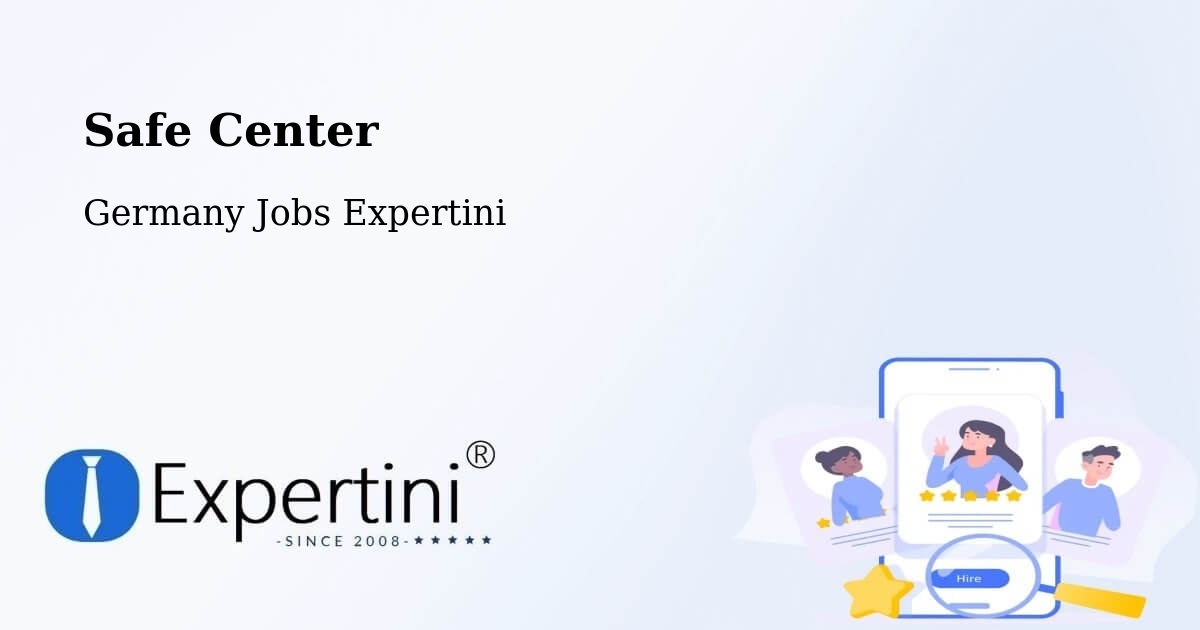 Safety Center – Weischlitz - Germany Jobs Expertini